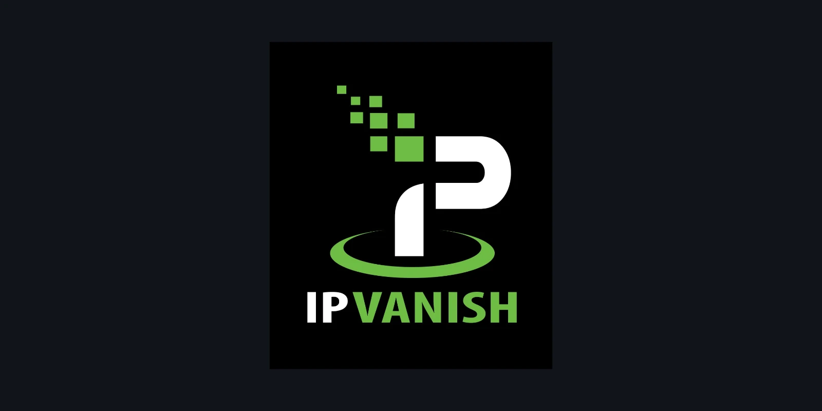 IPVanish | Premium
